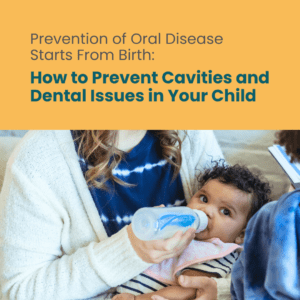 How to Prevent Cavities and Dental Issues in Your Child